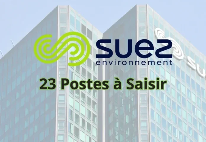 23 opportunités d’emploi chez Suez Groupe France : Postulez sans tarder !
