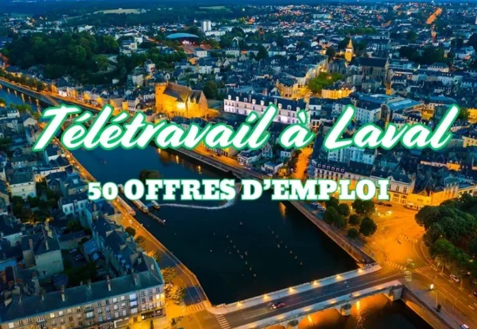 Télétravail à Laval : Découvrez 50 Offres d’Emploi à Plus de 60 $/h Dès Maintenant