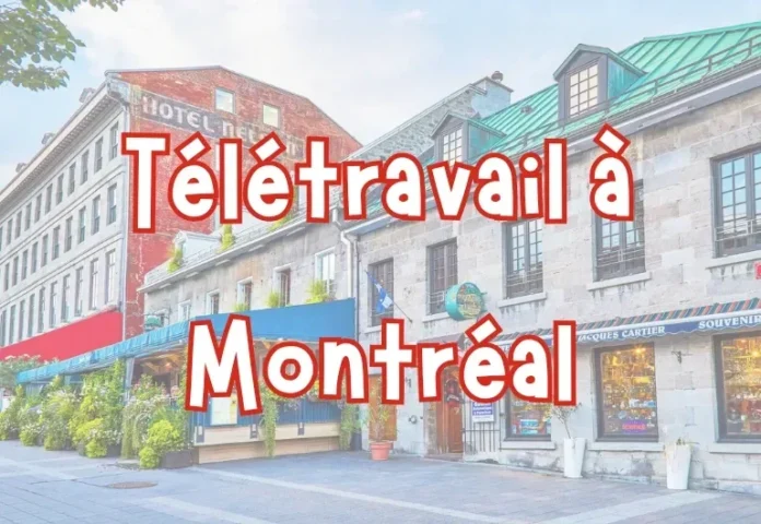 90 nouvelles opportunités d'emploi en télétravail à Montréal en 2025, avec des salaires compétitifs
